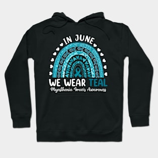 Myasthenia Gravis Awareness, In Jun We Wear Teal, Teal Ribbon Hoodie